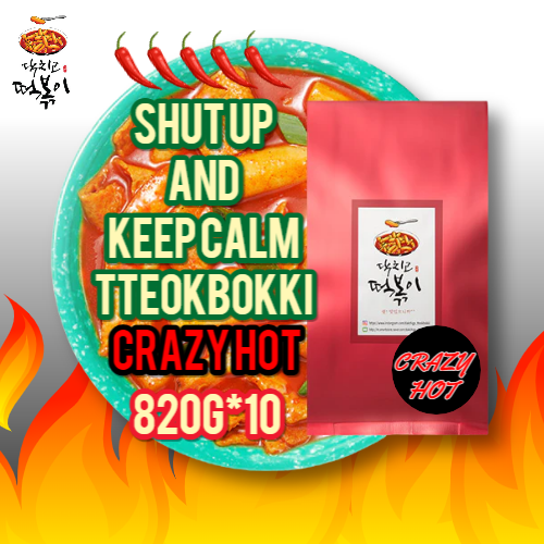 Tteokbokki_Shut up and Keep Calm Tteokbokki (Crezy hot) 820g*10